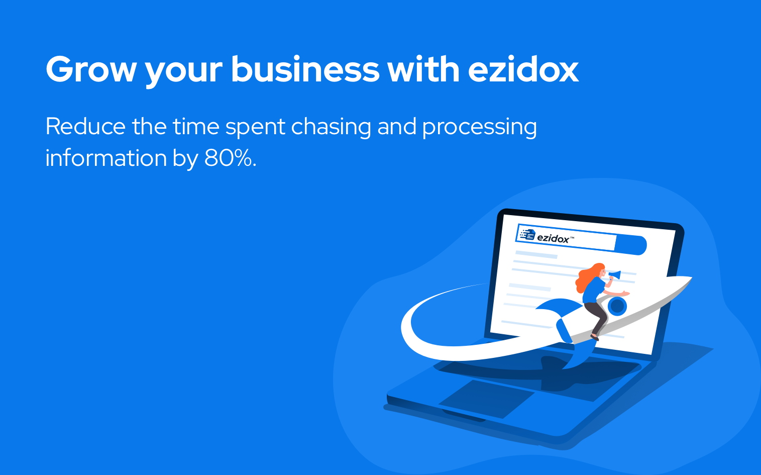 Grow your business with ezidox